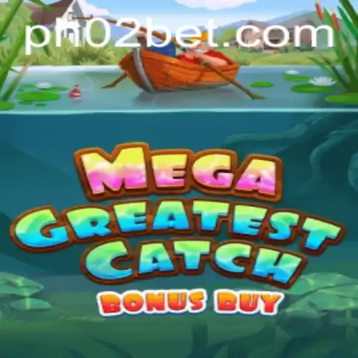 Explore the Exciting World of MegaGreatestCatchBonusBuy